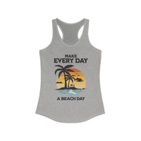 Make Everyday a Beach Day, Women's Racerback Tee, Summer Beach Vibes, Relaxation Tank, Beach Lover Gift, Tank Top - OGGDesigns