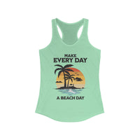 Make Everyday a Beach Day, Women's Racerback Tee, Summer Beach Vibes, Relaxation Tank, Beach Lover Gift, Tank Top - OGGDesigns