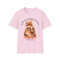 Funny Chicken Graphic T-Shirt - Unisex Softstyle - OGGDesigns