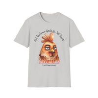 Funny Chicken Graphic T-Shirt - Unisex Softstyle - OGGDesigns